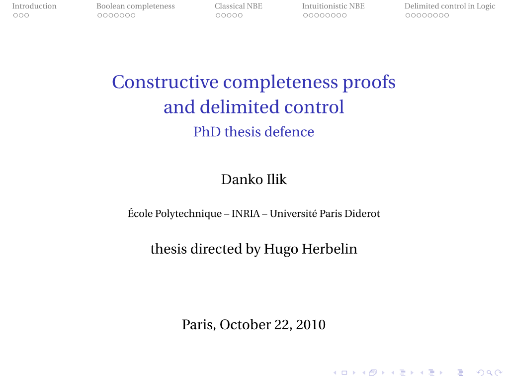 Constructive Completeness Proofs and Delimited Control Phd Thesis Defence