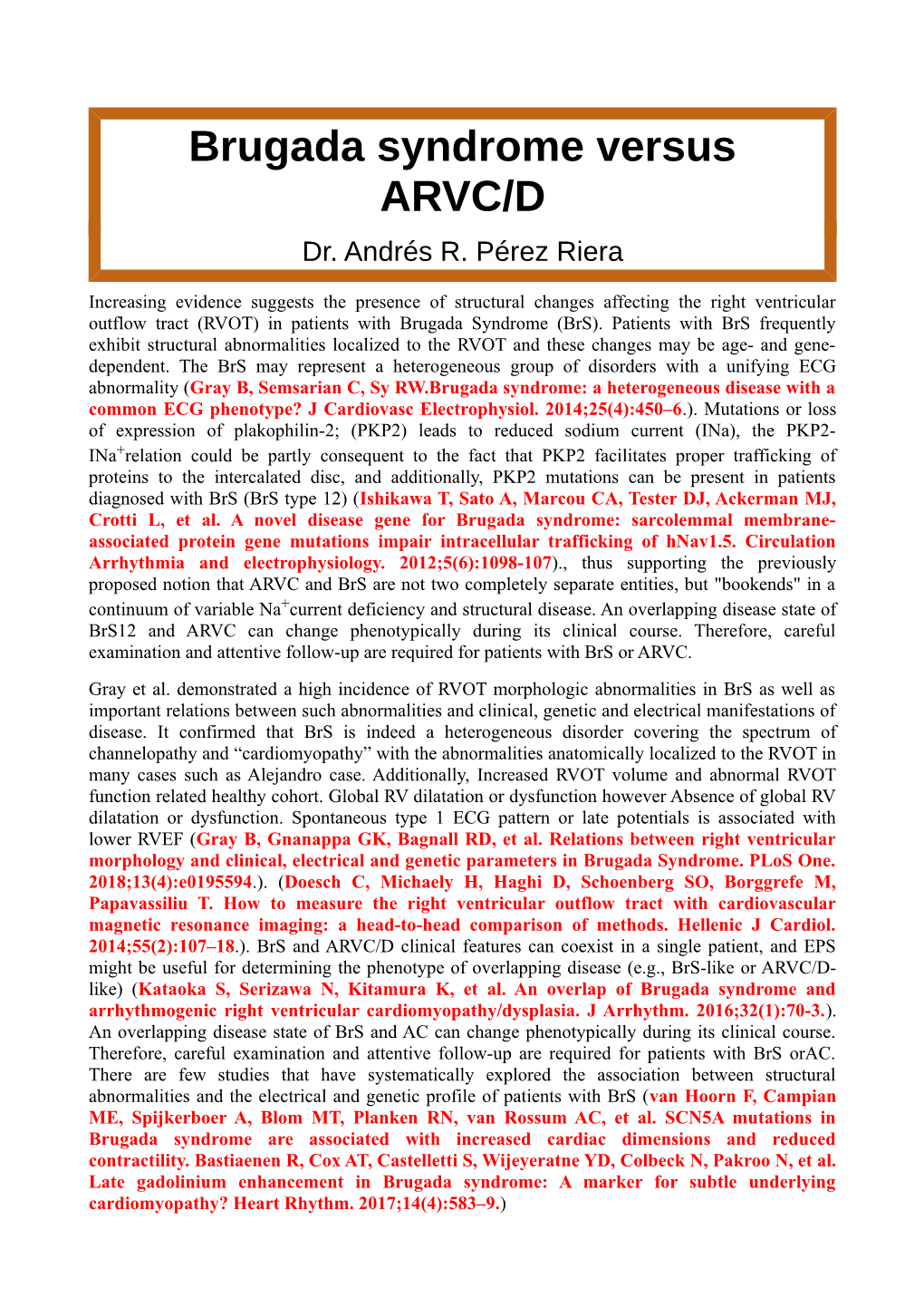 Brugada Syndrome Versus ARVC/D Dr