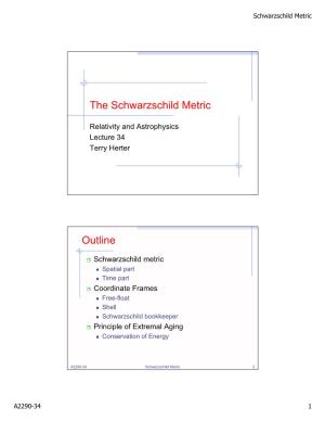 The Schwarzschild Metric Outline