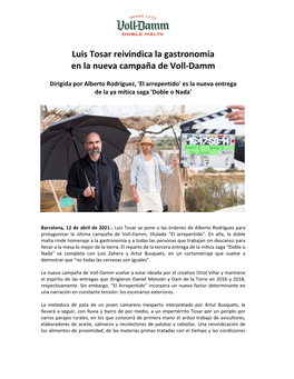 Luis Tosar Reivindica La Gastronomía En La Nueva Campaña De Voll-Damm