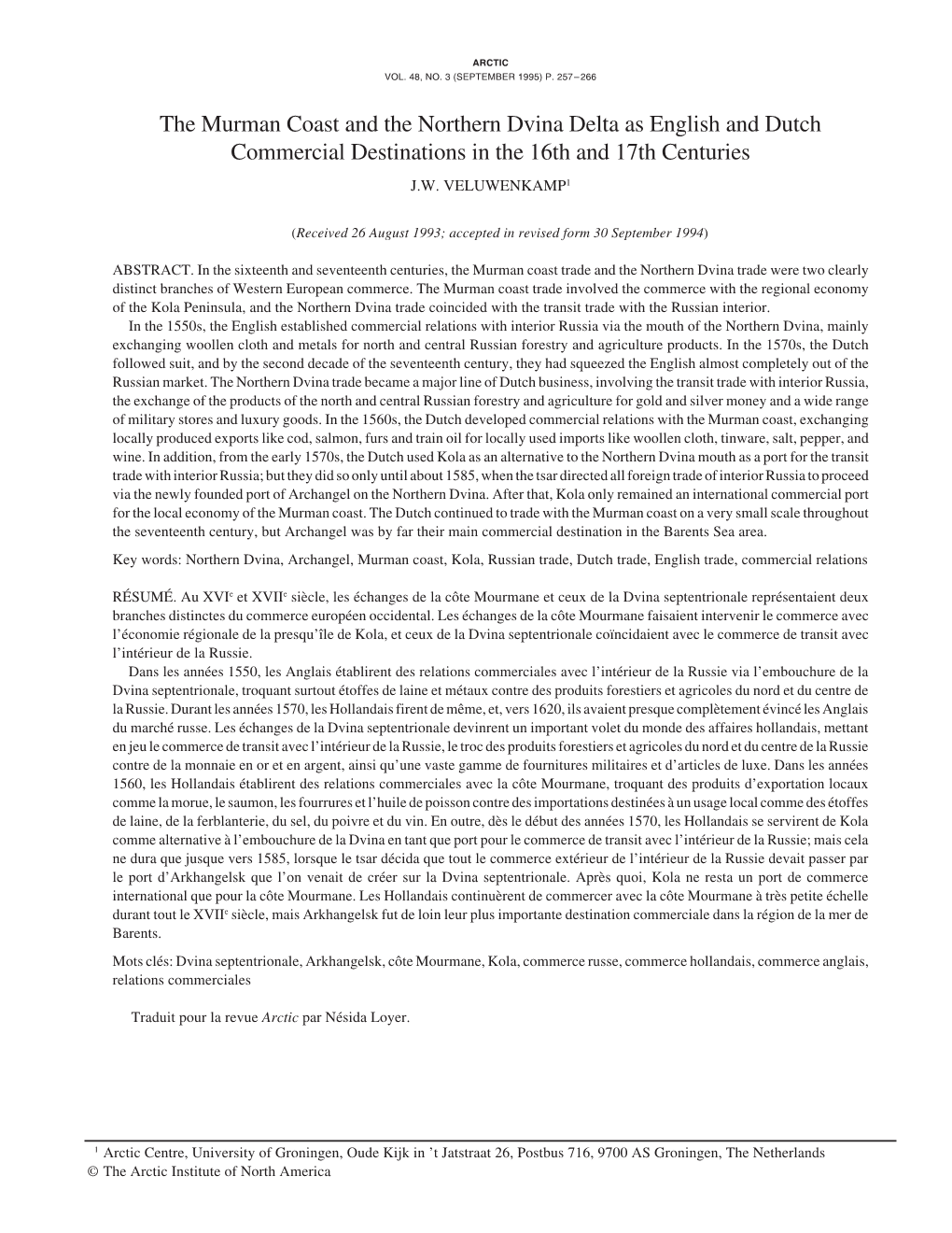 The Murman Coast and the Northern Dvina Delta As English and Dutch Commercial Destinations in the 16Th and 17Th Centuries J.W