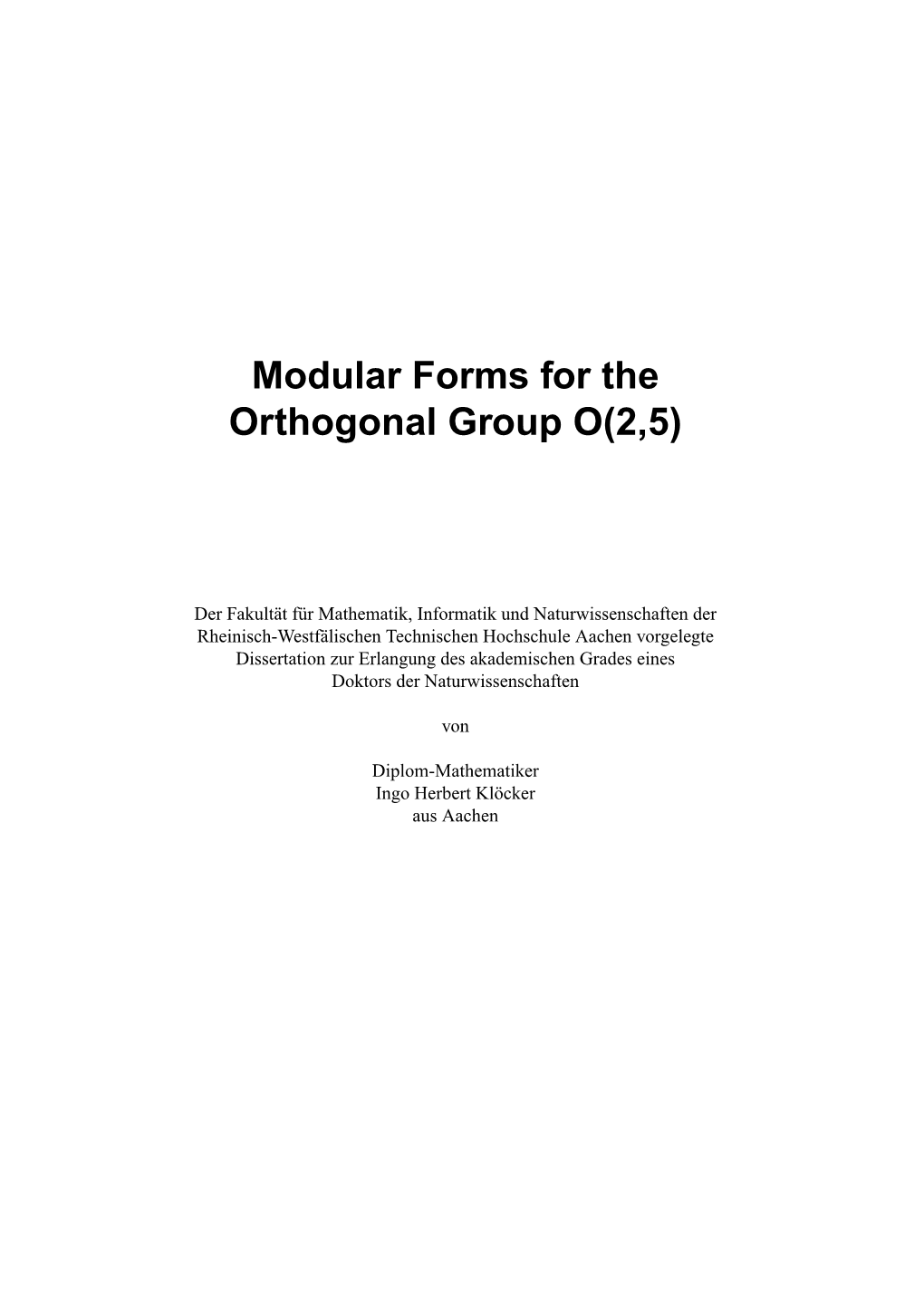 Modular Forms for the Orthogonal Group O(2,5)