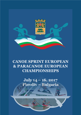 16, 2017 Plovdiv – Bulgaria Contact Can Be Made with the Organising Committee By