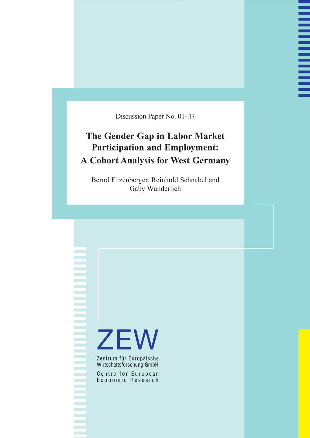 The Gender Gap in Labor Market Participation and Employment: a Cohort ...