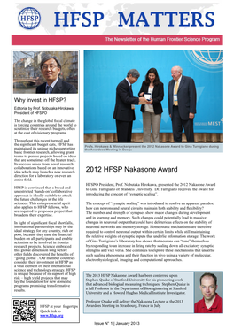 2012 HFSP Nakasone Award Direction for a Laboratory Or Even an Entire Field