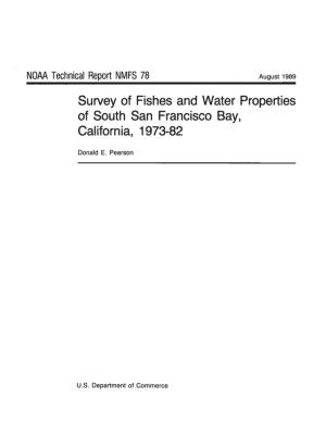 Survey of Fishes and Water Properties of South San Francisco Bay, California, 1973-82