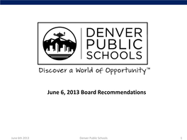 June 6, 2013 Board Recommendations