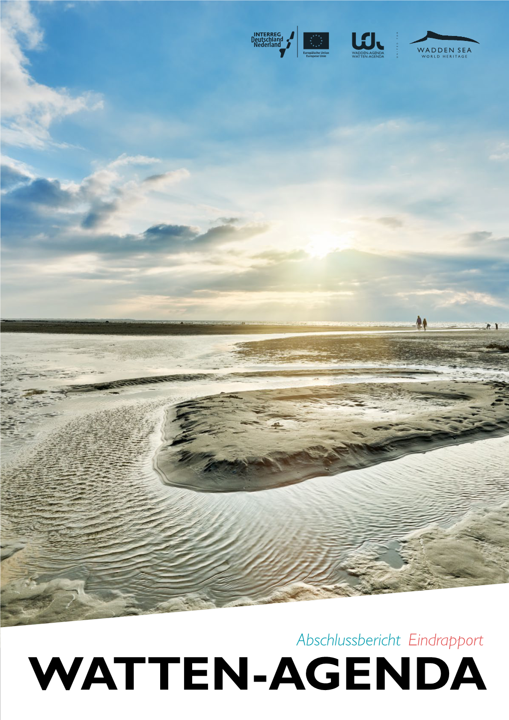 WATTEN-AGENDA 1 DUURZAAM TOERISME NACHHALTIGER TOURISMUS in UNESCO-Werelderfgoed Waddenzee Am UNESCO-Weltnaturerbe Wattenmeer