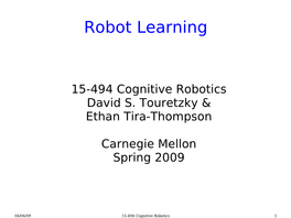 Robot Learning