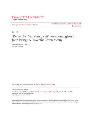 Overcoming Loss in John Irving's a Prayer for Owen Meany Anthony Michael Koch Iowa State University
