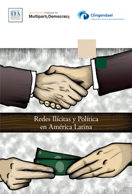 Redes Ilícitas Y Política En América Latina Ras Y Perú