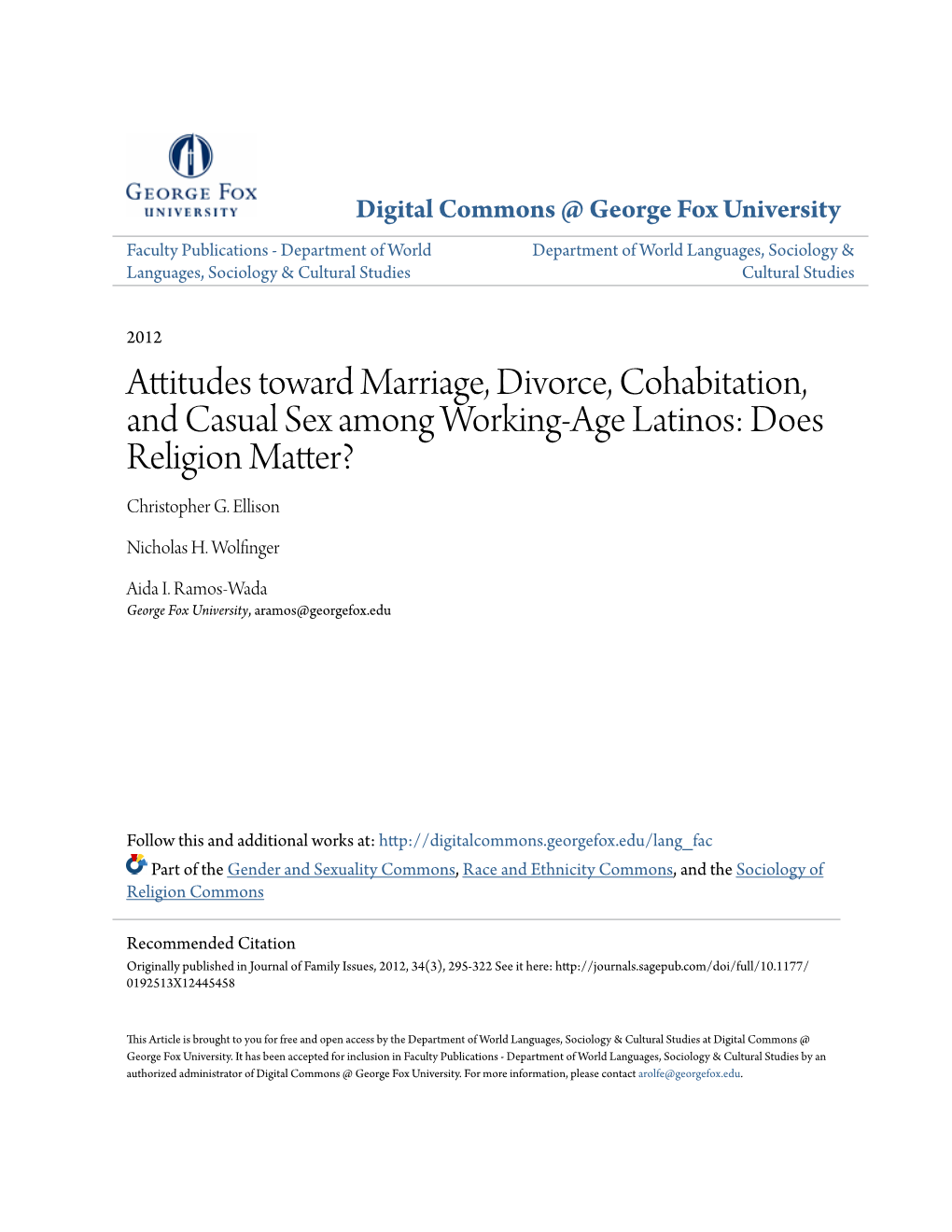 Attitudes Toward Marriage, Divorce, Cohabitation, and Casual Sex Among Working-Age Latinos: Does Religion Matter? Christopher G