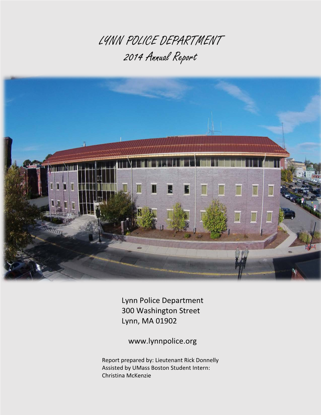 LYNN POLICE DEPARTMENT 2014 Annual Report
