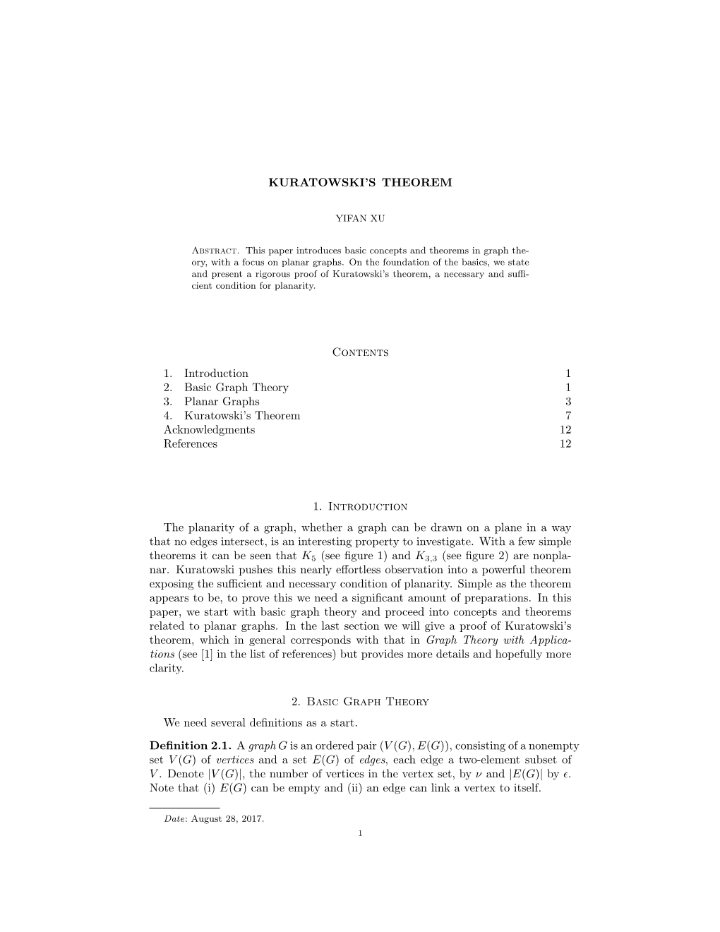 KURATOWSKI's THEOREM Contents 1. Introduction 1 2. Basic Graph