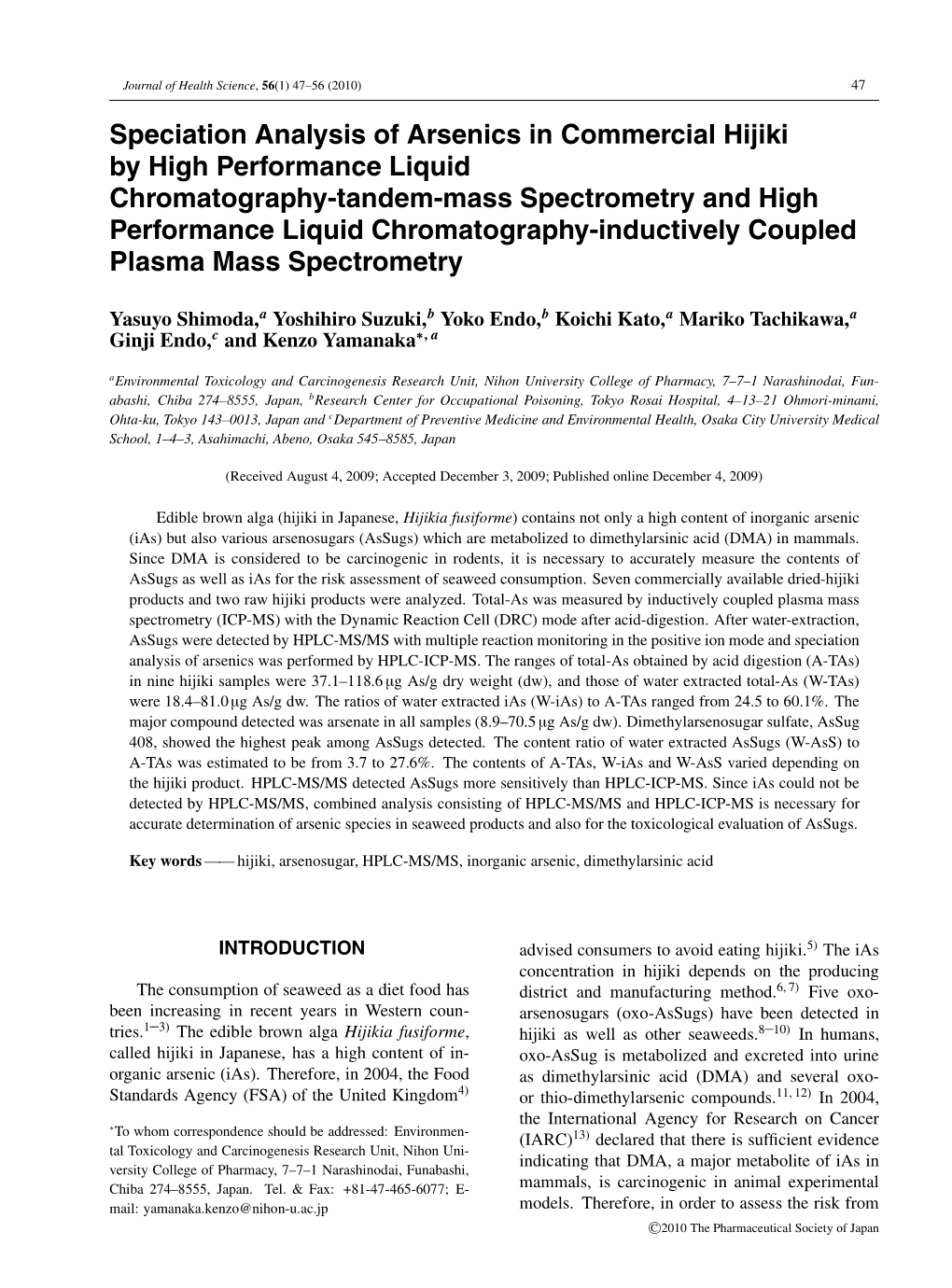 Speciation Analysis of Arsenics in Commercial Hijiki by High Performance Liquid Chromatography-Tandem-Mass Spectrometry and High
