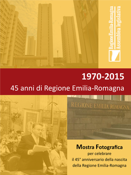 45 Anni Di Regione Emilia-Romagna