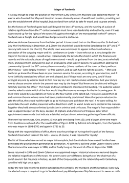 Mayor of Fordwich It Is Easy Enough to Trace the Position of Mayor from 1292 When John Maynard Was Acclaimed Mayor – It Was He Who Founded the Maynard Hospital