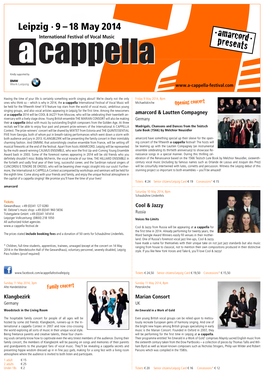 A Cappella 2014 Will Be COOL & JAZZY from Moscow, Who Will Be Celebrating Their Twentieth An- Amarcord & Lautten Compagney Niversary with a Lively Stage Show