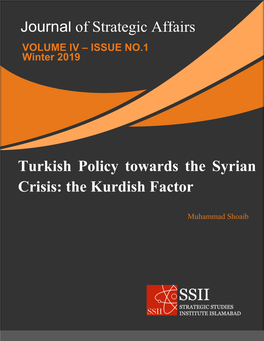 Turkish Policy Towards the Syrian Crisis: the Kurdish Factor Journal Of