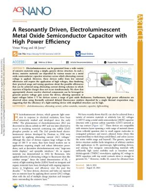 A Resonantly Driven, Electroluminescent Metal Oxide Semiconductor Capacitor with High Power Eﬃciency Vivian Wang and Ali Javey*