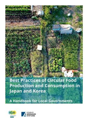 Best Practices of Circular Food Production and Consumption in Japan and Korea