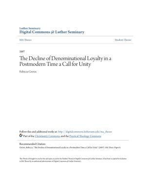 The Decline of Denominational Loyalty in a Postmodern Time a Call for Unity