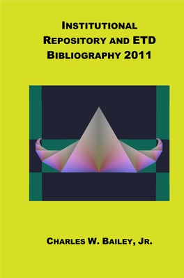 Institutional Repository and ETD Bibliography 2011 As an Open