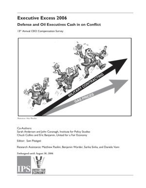 Executive Excess 2006 Defense and Oil Executives Cash in on Conflict