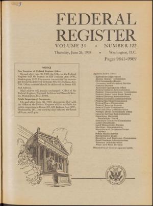 FEDERAL REGISTER VOLUME 34 • NUMBER 122 Thursday, June 26, 1969 • Washington, D.C