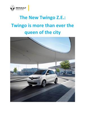 The New Twingo Z.E.: Twingo Is More Than Ever the Queen of the City