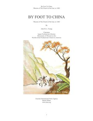 By Foot to China Mission of the Church of the East, to 1400