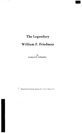 The Legendary William F. Friedman
