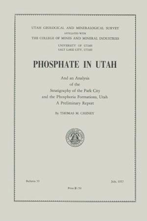 Phosphate in Utah and an Analysis of the Stratigraphy of the Park City And