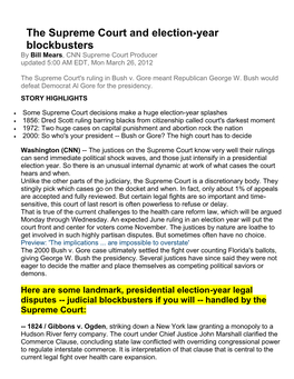 The Supreme Court and Election-Year Blockbusters by Bill Mears, CNN Supreme Court Producer Updated 5:00 AM EDT, Mon March 26, 2012