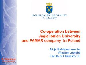 Co-Operation Between Jagiellonian University and FAMAR Company in Poland