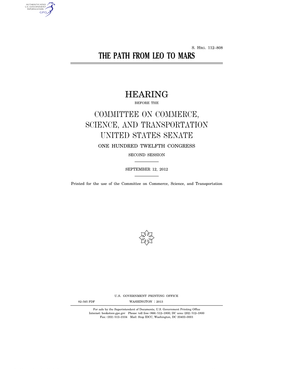 The Path from Leo to Mars Hearing Committee on Commerce, Science, and Transportation United States Senate