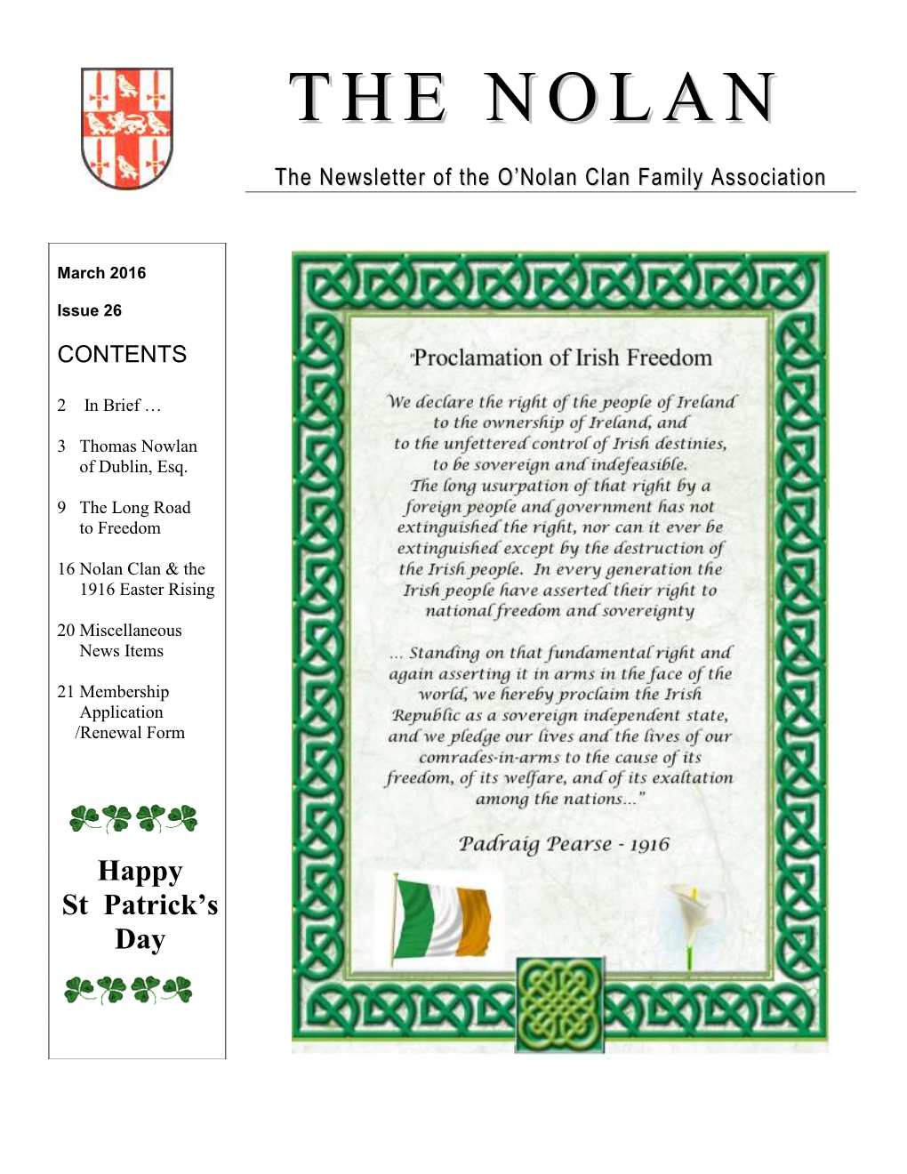 The Nolan Clan Newsletter Has As Its Main Theme the 1916 Easter Rising Starting with a Special Cover Which Incorporates Key Wording From