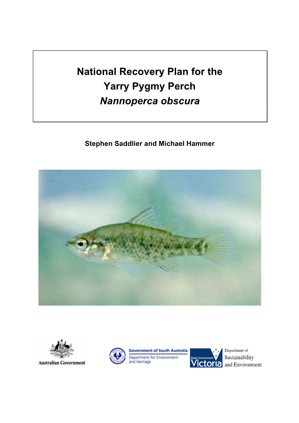 National Recovery Plan for the Yarra Pygmy Perch Nannoperca Obscura