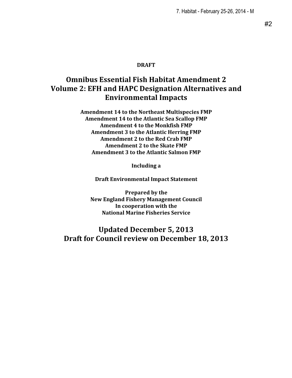 Omnibus Essential Fish Habitat Amendment 2 Volume 2: EFH and HAPC Designation Alternatives and Environmental Impacts