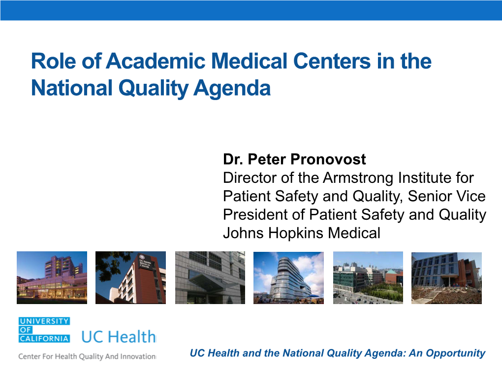 Role of Academic Medical Centers in the National Quality Agenda