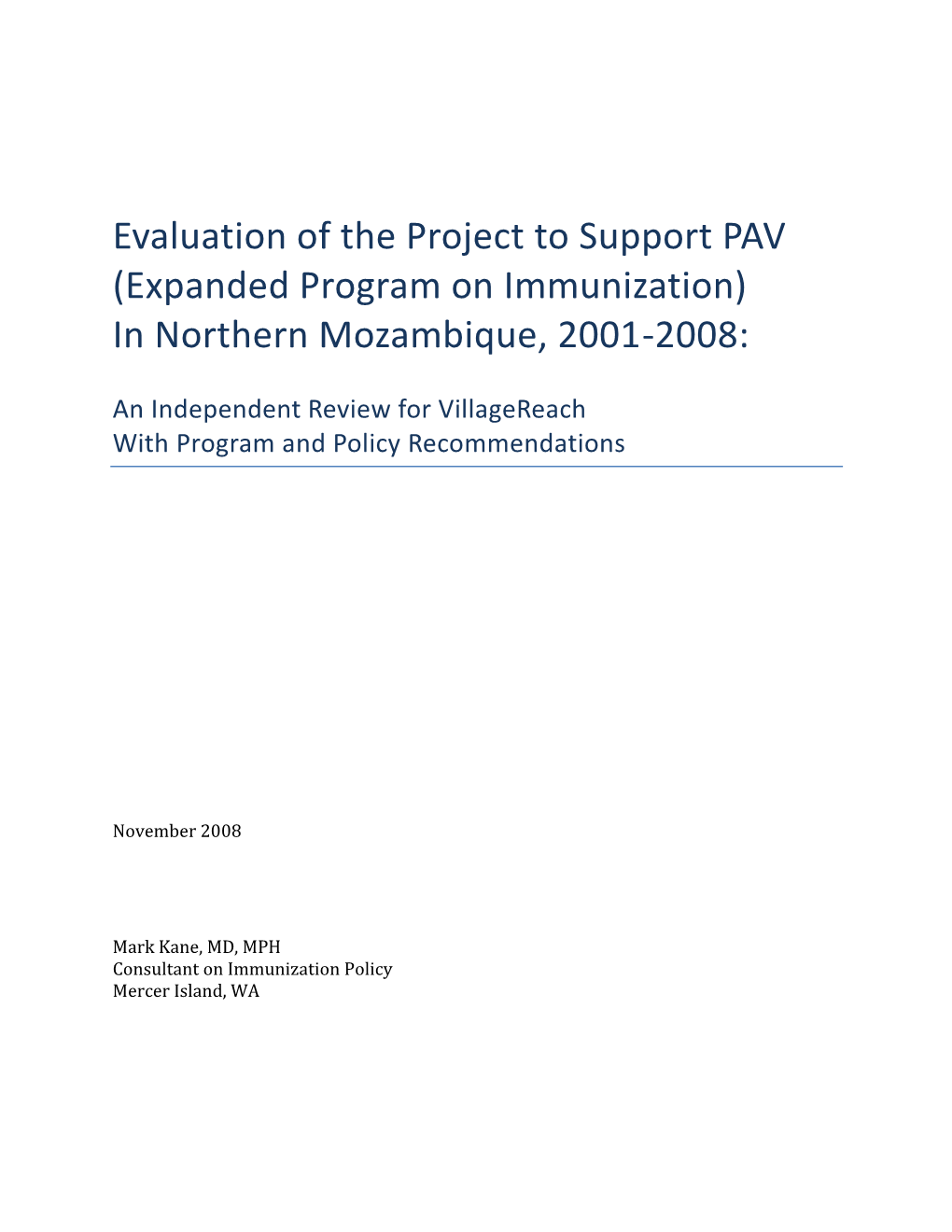 Evaluation of the Project to Support PAV (Expanded Program on Immunization) in Northern Mozambique, 2001-2008