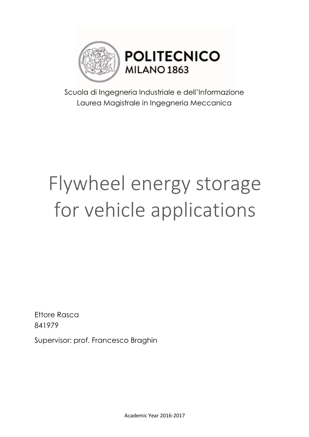 Flywheel Energy Storage for Vehicle Applications