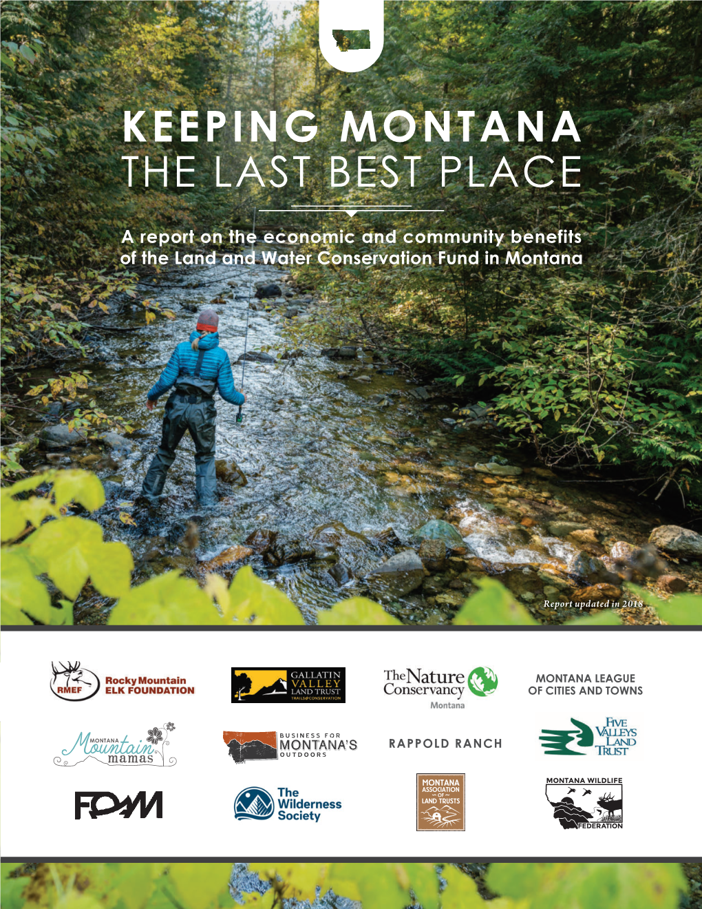 A Report on the Economic and Community Benefits of the Land and Water Conservation Fund in Montana