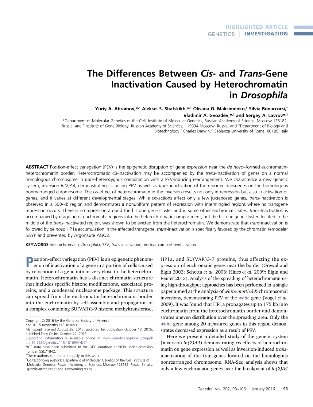 The Differences Between Cis- and Trans-Gene Inactivation Caused by Heterochromatin in Drosophila