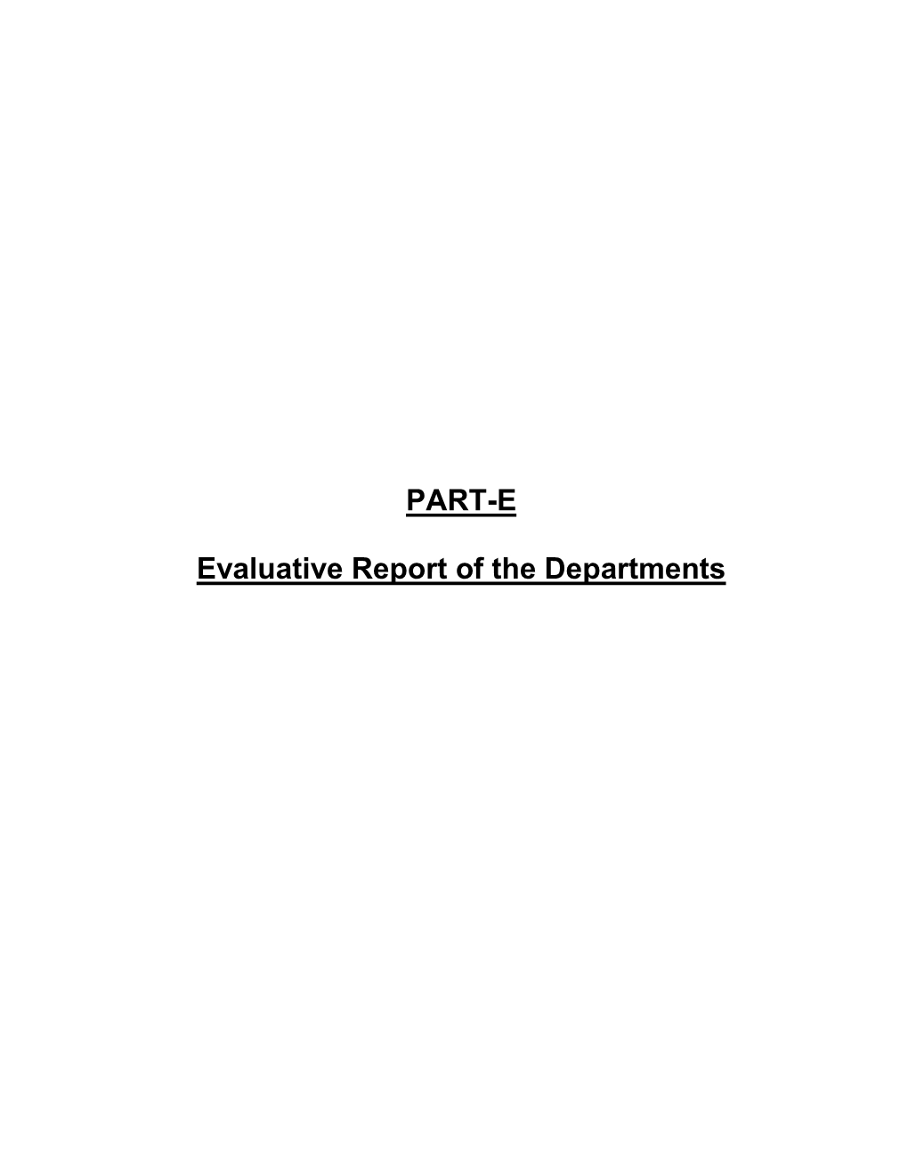 PART-E Evaluative Report of the Departments