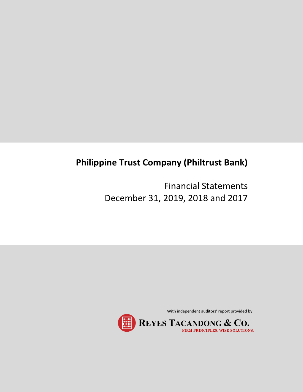 Philippine Trust Company (Philtrust Bank) Financial Statements December 31, 2019, 2018 and 2017