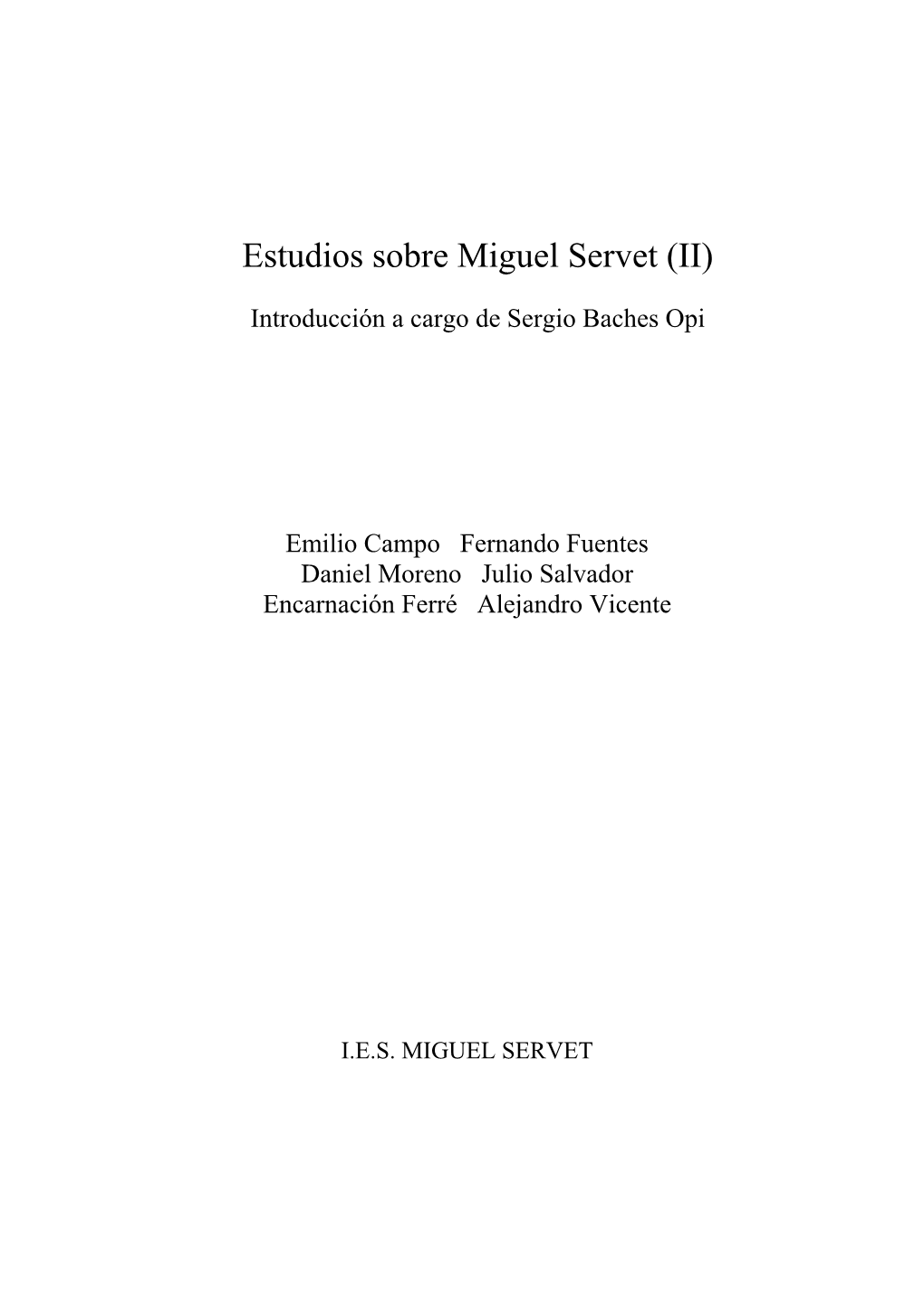 Estudios Sobre Miguel Servet II