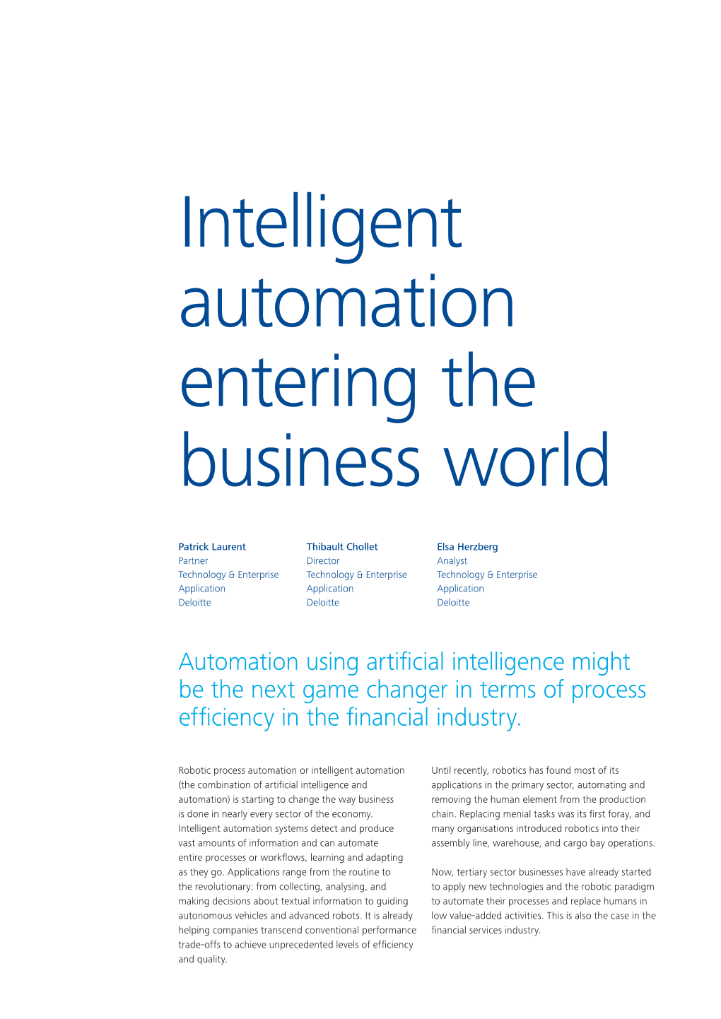 Intelligent Automation Entering the Business World