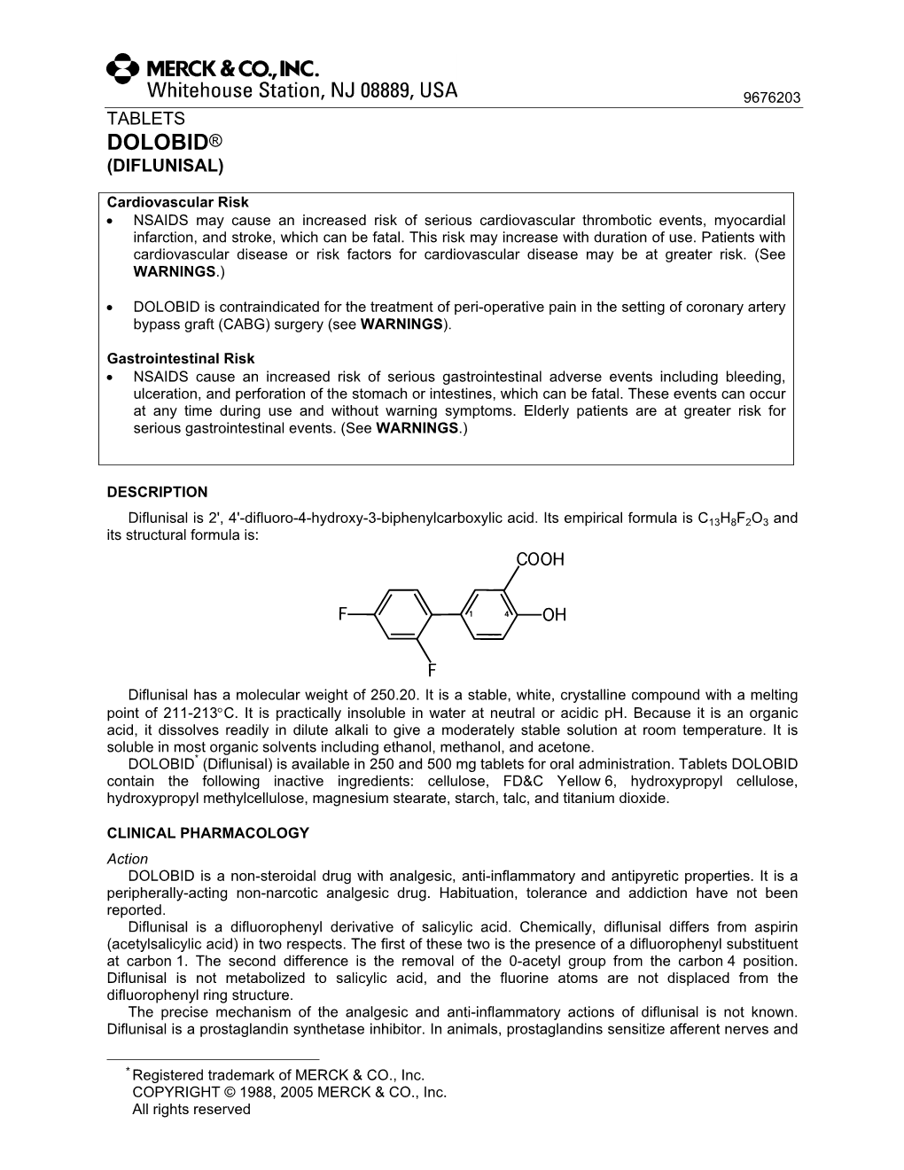 Dolobid® (Diflunisal)