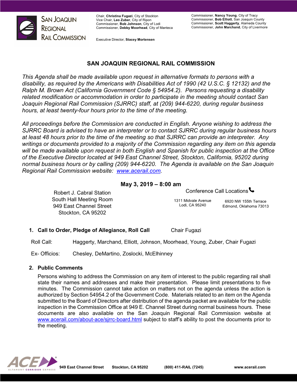 SAN JOAQUIN REGIONAL RAIL COMMISSION This Agenda Shall Be Made Available Upon Request in Alternative Formats to Persons with A